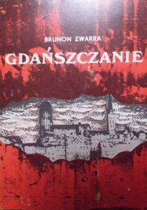 Brunon Zwarra • Gdańszczanie 