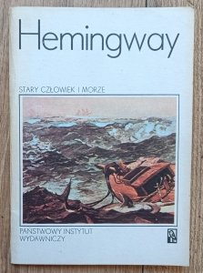 Ernest Hemingway • Stary człowiek i morze