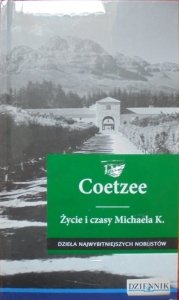 J.M. Coetzee • Życie i czasy Michaela K. [Nobel 2003] [Booker 1983]