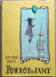 Jan Paweł Gawlik • Powrót do Jamy [Daniel Mróz]