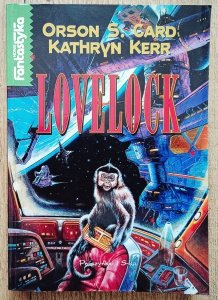 Orson Scott Card, Kathryn Kerr • Lovelock