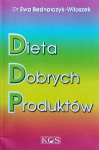 Ewa Bednarczyk Witoszek • Dieta Dobrych Produktów