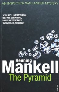 Henning Mankell • The Pyramid