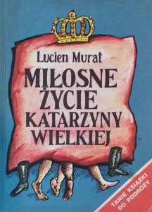 Lucien Murat • Miłosne życie Katarzyny Wielkiej