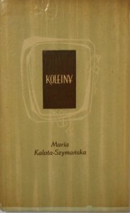 Maria Kalota Szymańska • Koleiny