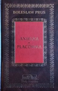 Bolesław Prus • Anielka. Placówka