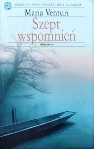 Maria Venturi • Szept wspomnień