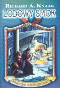  Richard A. Knaak • Lodowy smok