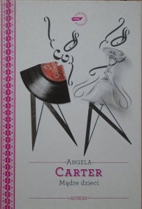 Angela Carter • Mądre dzieci