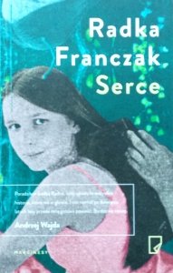 Radka Franczak • Serce 