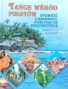 Magdalena Musiał, Marcin Musiał • Tańce wśród piratów