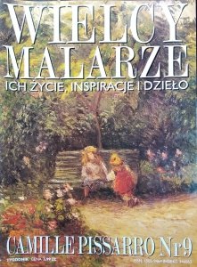 Camille Pissarro • Wielcy Malarze Nr 9