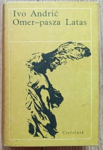 Ivo Andric • Omer-pasza Latas