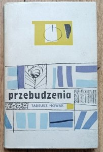 Tadeusz Nowak • Przebudzenia [dedykacja Tadeusza Nowaka]