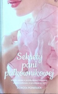 Dorota Ponińska • Sekrety pani pułkownikowej