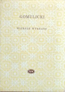 Wiktor Gomulicki • Wiersze wybrane [Biblioteka Poetów]