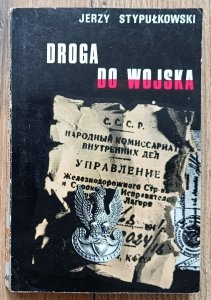 Jerzy Stypułkowski • Droga do wojska