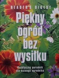 Piękny ogród bez wysiłku • Reader's Digest