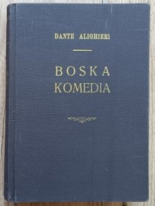 Dante Alighieri • Boska komedia / 1947