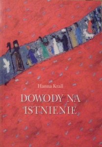 Hanna Krall • Dowody na istnienie
