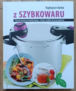 Najlepsze dania z szybkowaru