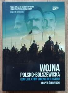 Kacper Śledziński • Wojna polsko-bolszewicka. Konflikt który zmienił bieg historii