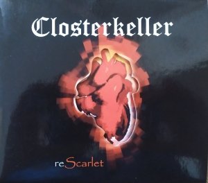 Closterkeller • Scarlet ReScarlet [Anniversary Edition] • 2CD