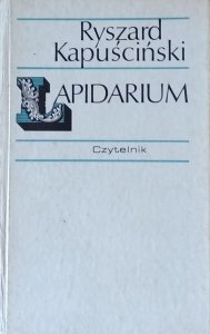 Ryszard Kapuściński • Lapidarium 