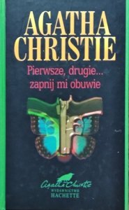 Agata Christie • Pierwsze, drugie... zapnij mi obuwie