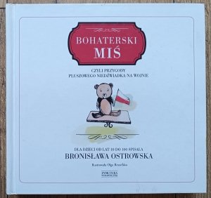 Bronisława Ostrowska • Bohaterski miś