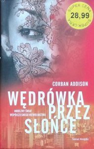 Corban Addison • Wędrówka przez słońce