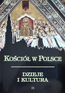 Jan Walkusz • Kościół w Polsce. Dzieje i kultura