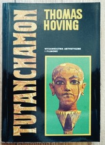 Thomas Hoving • Tutanchamon. Za kulisami odkrycia