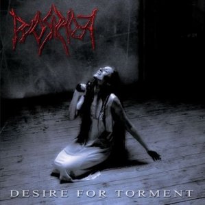 Pyorrhoea • Desire for Torment • CD