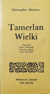 Christopher Marlowe • Tamerlan Wielki