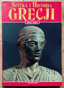Sztuka i historia Grecji. Bonechi - Edycja polska