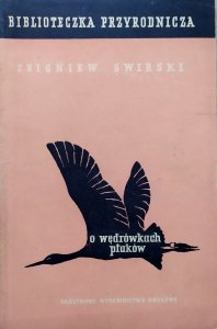 Zbigniew Swirski • O wędrówkach ptaków