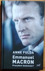 Anne Fulda • Emmanuel Macron
