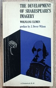 Wolfgang Clemen • The Development of Shakespeare's Imagery