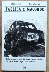 Stanisław Barańczak • Tablica z Macondo