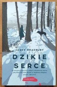 Jamey Bradbury • Dzikie serce