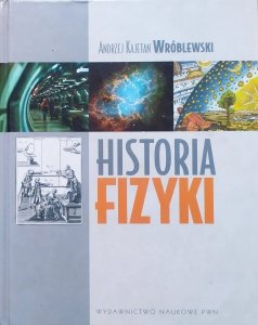 Andrzej Kajetan Wróblewski • Historia fizyki