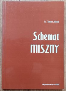 ks. Tomasz Jelonek • Schemat Miszny