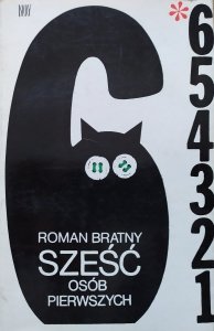 Roman Bratny • Sześć osób pierwszych