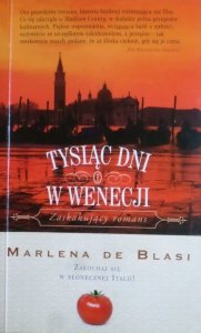 Marlena De Blasi • Tysiąc dni w Wenecji
