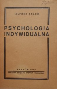 Alfred Adler • Psychologia indywidualna
