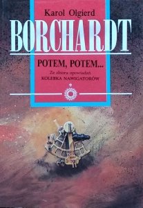 Karol Olgierd Borchardt • Potem, potem