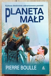 Pierre Boulle • Planeta Małp