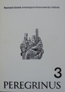 Peregrinus 3 [archeologia] • Eligia Gąssowska, Henryk Stawicki • Ochrona konserwatorska grodziska w Szczaworyżu gm. Busko Zdrój