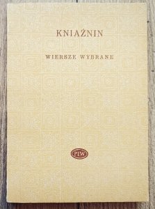 Franciszek Dionizy Kniaźnin • Wiersze wybrane